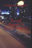 Road Rager's Anonymous 1096238586 Book Cover