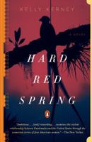 Hard Red Spring 0525429018 Book Cover