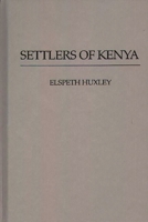 Settlers of Kenya. 083715457X Book Cover