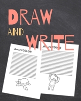 Draw and Write: Story Starting Writing and Drawing Activity Workbook for Children, Boys and Girls 1696731046 Book Cover