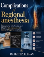 Complications of Regional Anesthesia B0GZB65R76 Book Cover