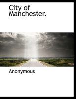 City of Manchester 053040351X Book Cover