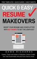 Quick & Easy Resume Makeovers: Boost your Resume and Cover Letter with Key Words to Get the Job in 2017 0975724533 Book Cover