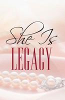 She Is Legacy 0578549263 Book Cover