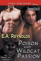 Poison and Wildcat Passion [Peyton City 11] (Siren Publishing Classic Manlove) 1640102663 Book Cover