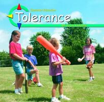 Tolerance (Character Education) 0736803734 Book Cover