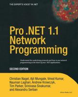Pro .NET 1.1 Network Programming, Second Edition 1590593456 Book Cover
