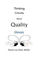 Thinking Critically About Quality: Glossary 172155727X Book Cover