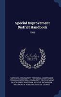 Special Improvement District Handbook: 1986 1377024539 Book Cover