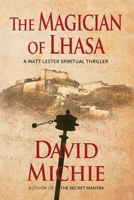 The Magician of Lhasa 0994488122 Book Cover