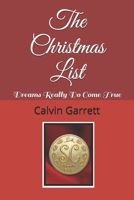 The Christmas List: Dreams  Really Do Come True 1729758517 Book Cover