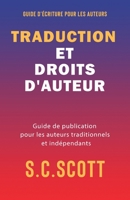 Traduction et droits d'auteur: Guide de publication pour les auteurs traditionnels et indépendants 1778660150 Book Cover