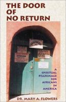 The Door of No Return: A Spiritual Pilgrimage for Africans in America 0738823635 Book Cover