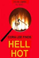 Cora Lee Finds Hell Hot 1539593495 Book Cover