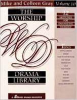 The Worship Drama Library, Volume 10: 12 Sketches for Enhancing Worship (Worship Drama Library) 0834192640 Book Cover