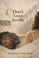 Don't leave Seville B0GM643RW3 Book Cover