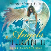 Angels in Flight II: Daily Inspirations B0DPYXBFR4 Book Cover