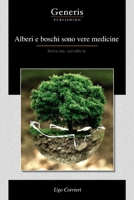 Alberi e boschi sono vere medicine B0CKRLG84T Book Cover