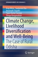 Climate Change, Livelihood Diversification and Well-Being: The Case of Rural Odisha 981167048X Book Cover