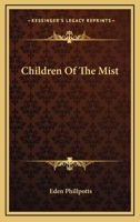 Children of the Mist 1979460108 Book Cover