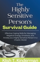 The Highly Sensitive Person's Survival Guide B0BTV1HRJ2 Book Cover