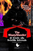The SharpShooter di fronte alla Scintilla Infernale (La saga di The SharpShooter) (Italian Edition) B0DNZ2XJG2 Book Cover
