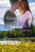 Giving Her My Heart B0B5RW4XDZ Book Cover