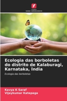 Ecologia das borboletas do distrito de Kalaburagi, Karnataka, Índia 6206365433 Book Cover
