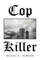 Cop Killer 1479726893 Book Cover