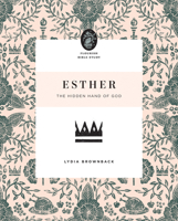 Esther: The Hidden Hand of God 1433566613 Book Cover