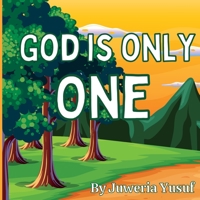 God Is Only One 173886460X Book Cover