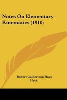 Notes On Elementary Kinematics 1146209835 Book Cover
