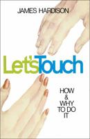 Let's Touch 1451663862 Book Cover
