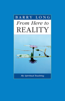 From Here to Reality: My Spiritual Teaching 1899324313 Book Cover