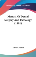 Manual Of Dental Surgery And Pathology 1145979378 Book Cover