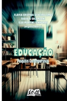 Educação: Pesquisas Contemporâneas (Portuguese Edition) 6585212630 Book Cover