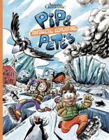 Pip & Pete's Antarctic Adventure 1922388408 Book Cover
