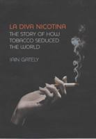 Tobacco: A Cultural History of How an Exotic Plant Seduced Civilization 0802139604 Book Cover