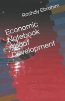 Economic Notebook About Development 1982933283 Book Cover
