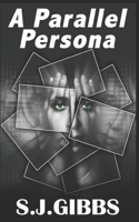 A Parallel Persona B096ZL3H1F Book Cover