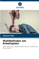 Wohlbefinden am Arbeitsplatz (German Edition) 663009011X Book Cover