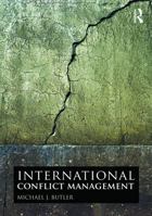 International Conflict Management 0415772303 Book Cover