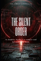 The Silent Order (The Cipher Chronicles) B0DVGX436G Book Cover