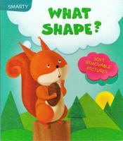 Smarty What Shape? 1618892479 Book Cover
