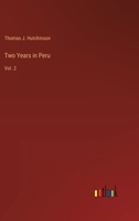 Two Years in Peru: Vol. 2 338520223X Book Cover