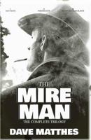 The Mire Man: The Complete Trilogy 153508801X Book Cover
