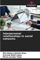 Interpersonal relationships in social networks 620636660X Book Cover