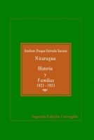 Nicaragua, Historia y Familias, 1821-1853 1312578114 Book Cover