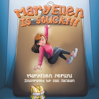 MaryEllen Is Stuck!!! 166985390X Book Cover
