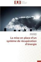 La Mise En Place D Un Système de Récupération D Énergie 3841790399 Book Cover